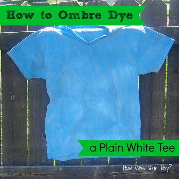 How to Ombre Dye a Shirt Tutorial