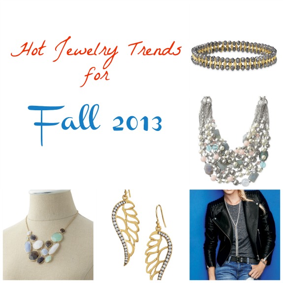 Hot Jewelry Trends for Fall 2013