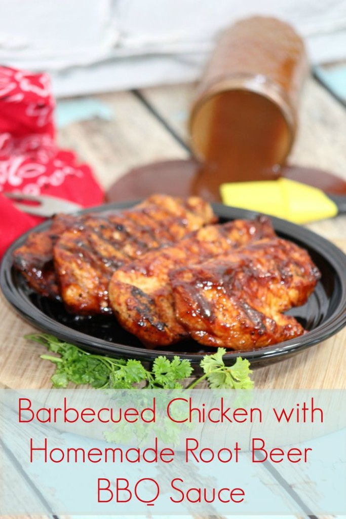 The Best Grilled Chicken with Root Beer BBQ Sauce Ever