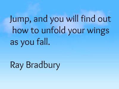 Ray Bradbury Leap of Faith Quote